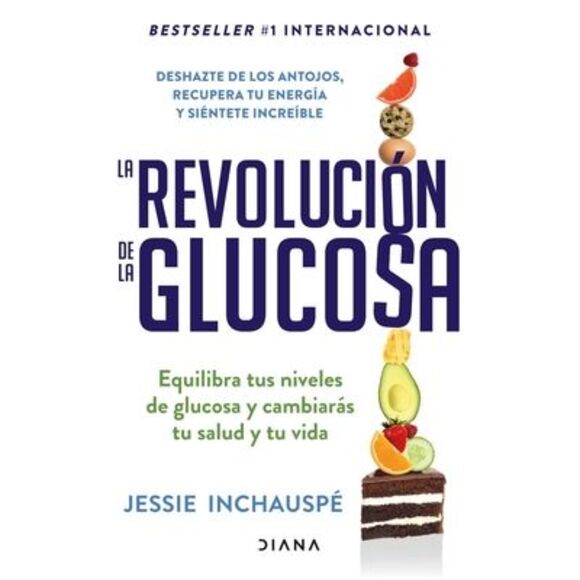 La Revolución de la Glucosa / Glucose Revolution(spanish Edition) -- Jessie Inch - Picture 1 of 1